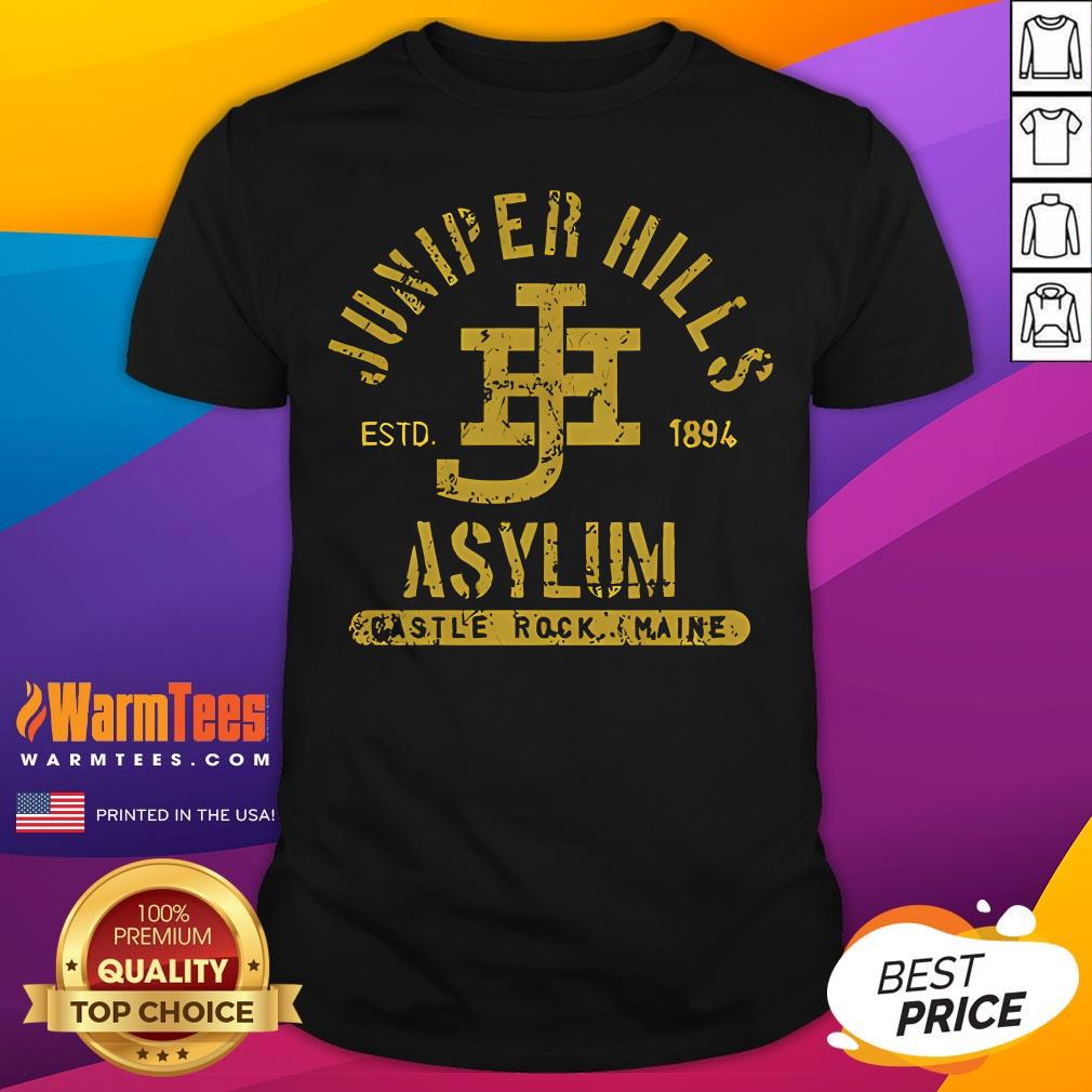 Original Juniper Hills Asylum Estd 1894 T-Shirt