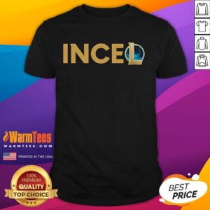 Original League Of Legends Incel T-Shirt