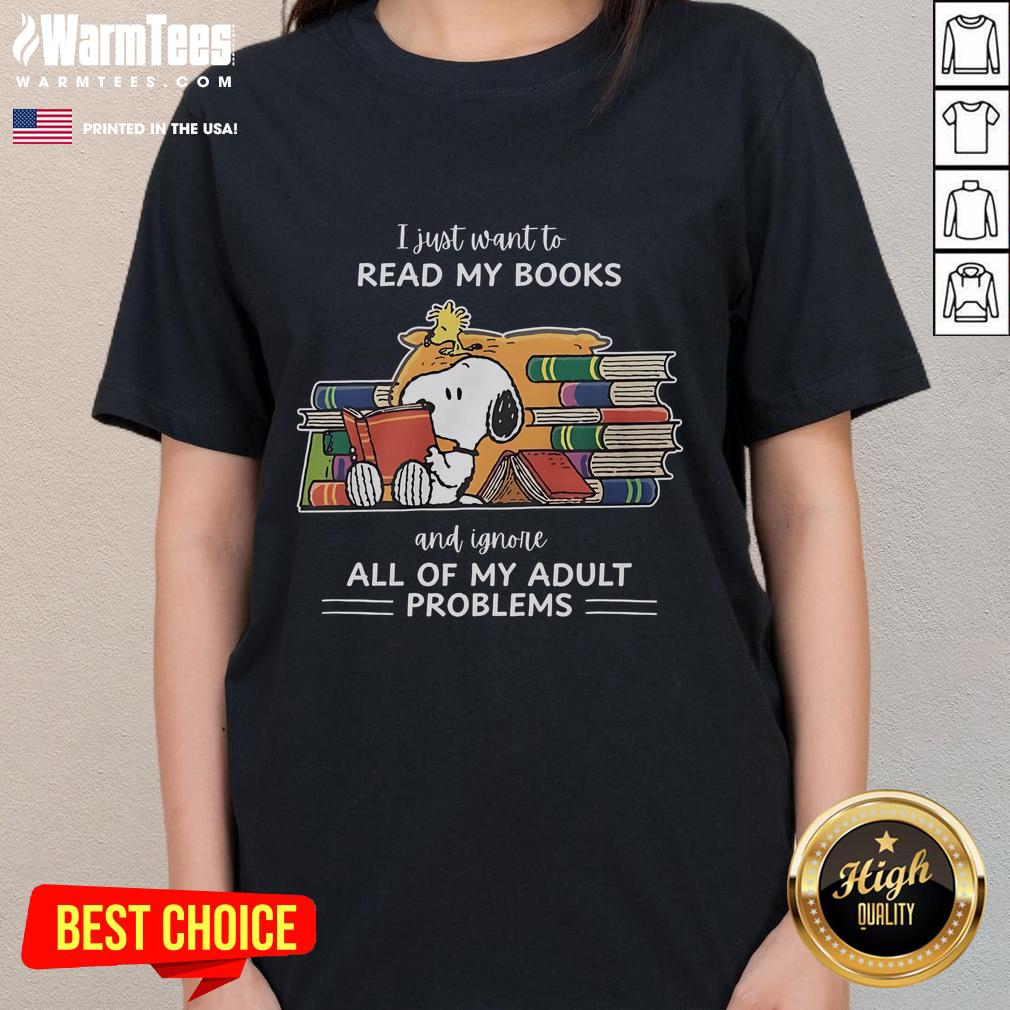 Original Snoopy I Just Want To Read Books And Ignore All Of My Adult Problems T-Shirt - Image 3