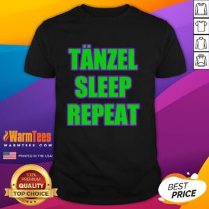 Original Tanzel Sleep Repeat T-Shirt