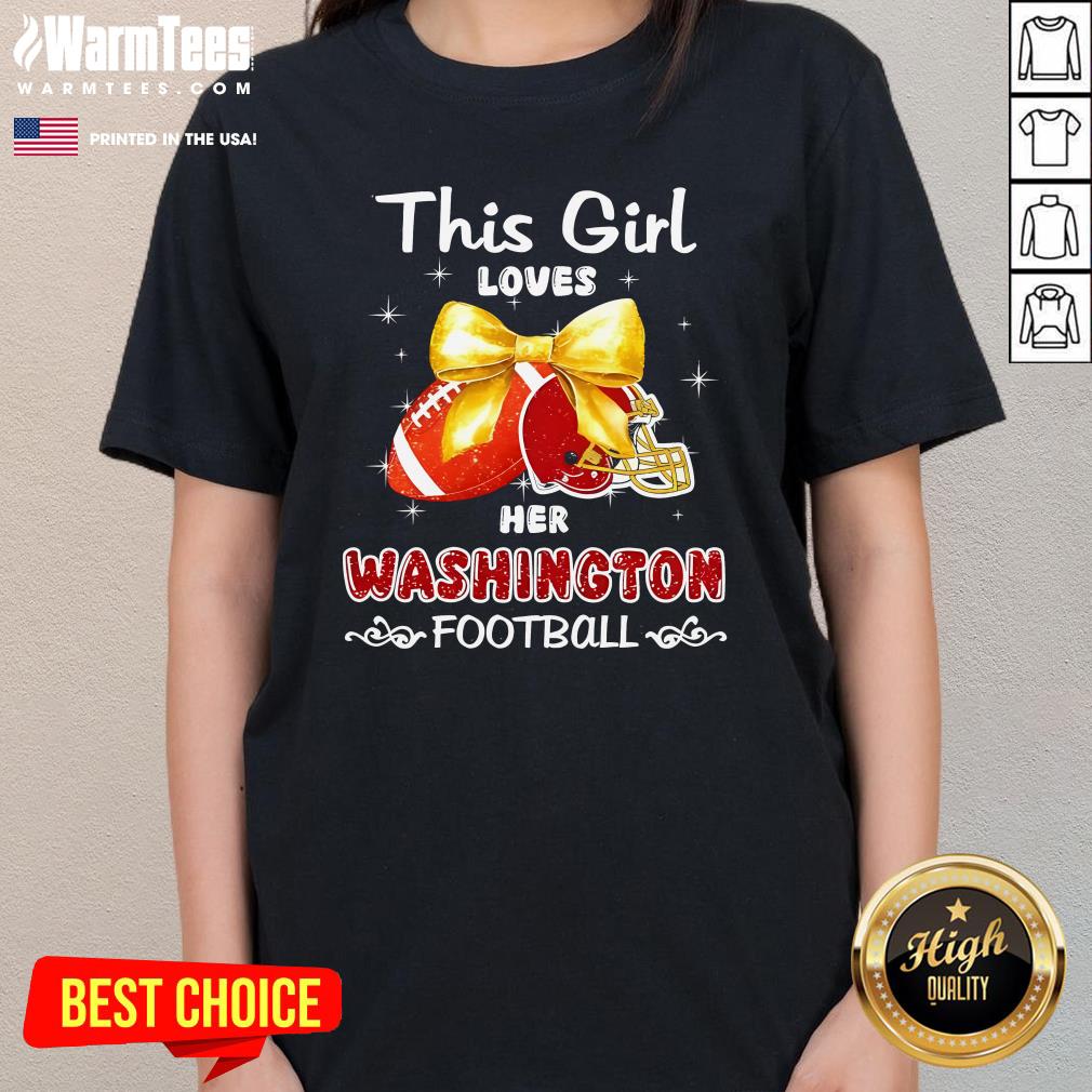 Original This Girl Loves Her Washington Commanders Football T-Shirt - Image 2