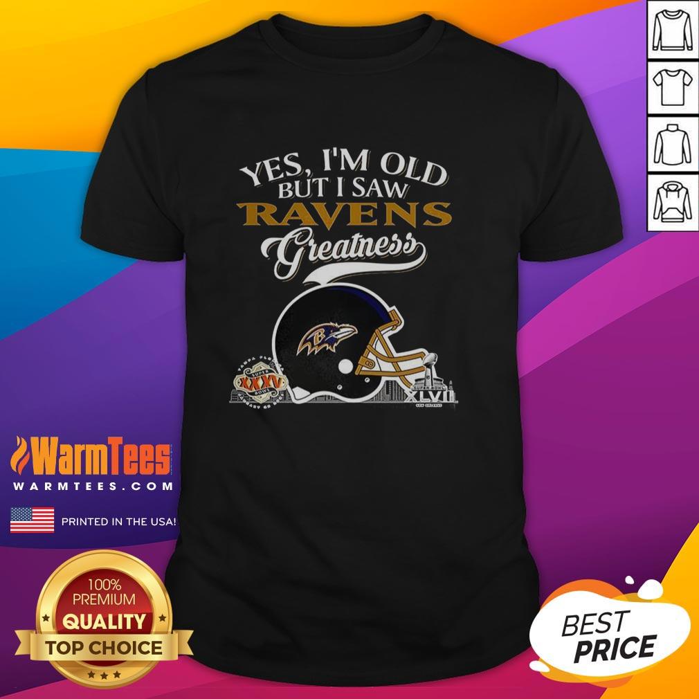 Original Yes I'm Old But I Saw Baltimore Ravens Greatness Super Bowl Helmet Skyline T-Shirt