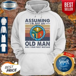 Alternative view of Premium Utility Workers Union Of America Assuming I’m Just An Old Man Was Your First Mistake Vintage Shirt