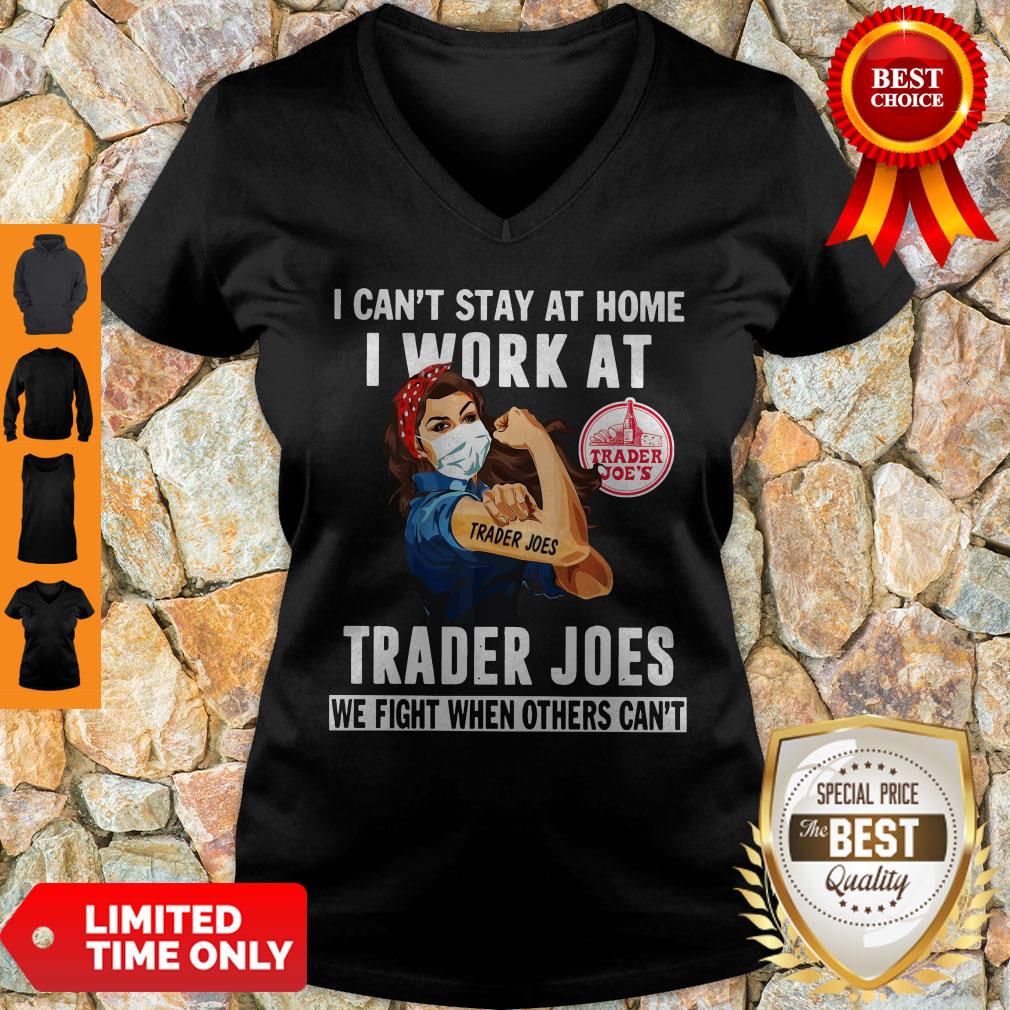 Pretty Strong Woman Face Mask I Can’t Stay At Home I Work At Trader Joes We Fight When Others Can’t Shirt - Image 3