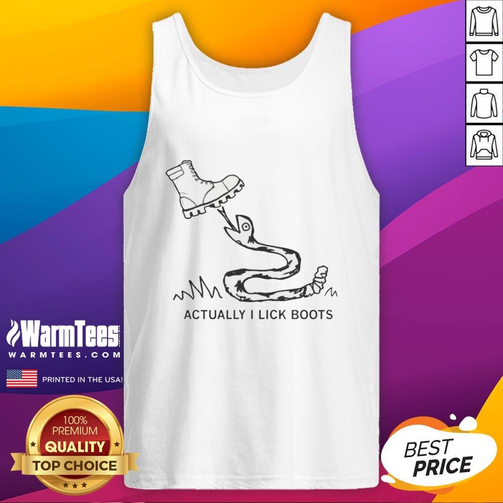 Premium Actually I Lick Boots T-Shirt - Image 4