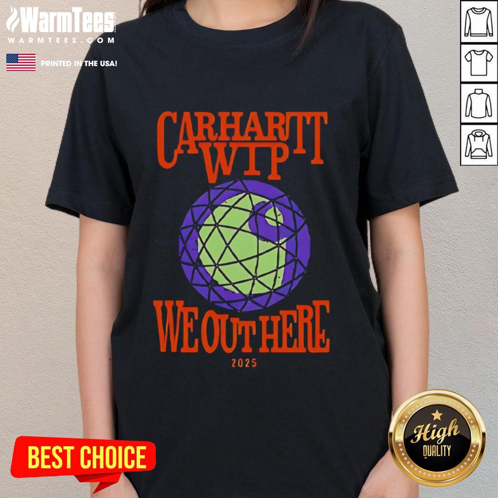Premium Carhartt Wip We Out Here Merch 2025 T-Shirt - Image 3