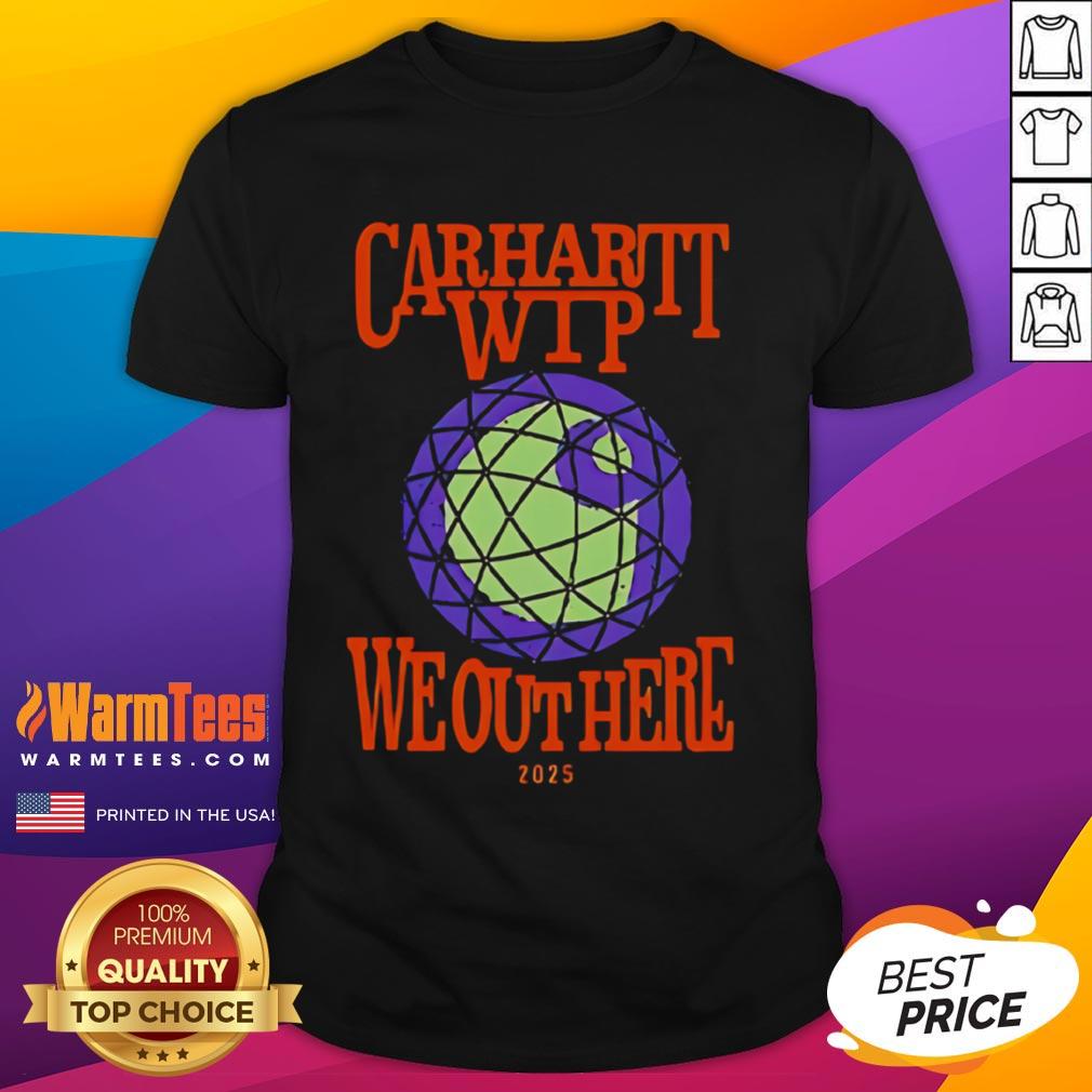 Premium Carhartt Wip We Out Here Merch 2025 T-Shirt