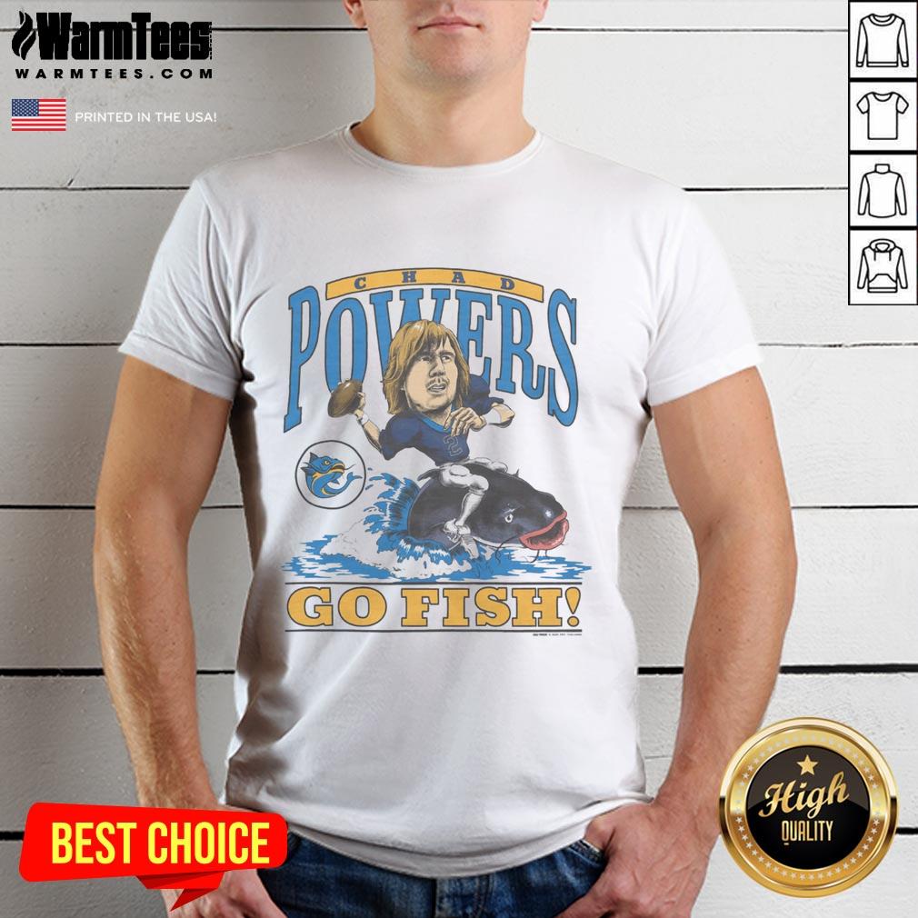 Premium Chad Powers Go Fish T-Shirt