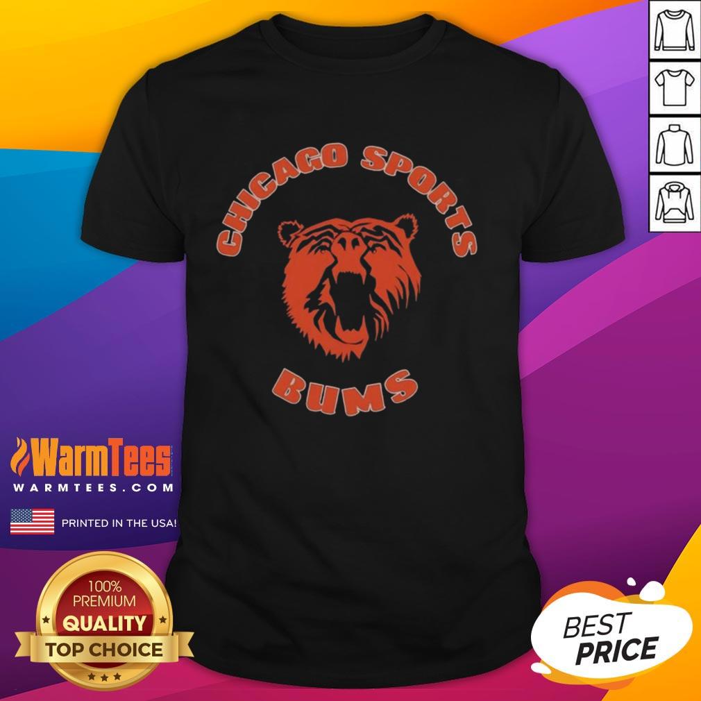 Premium Chicago Bears Sports Bums T-Shirt