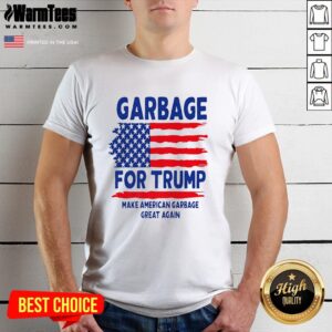 Premium Garbage For Trump 2024 Us Flag Funny Election Trump T-Shirt