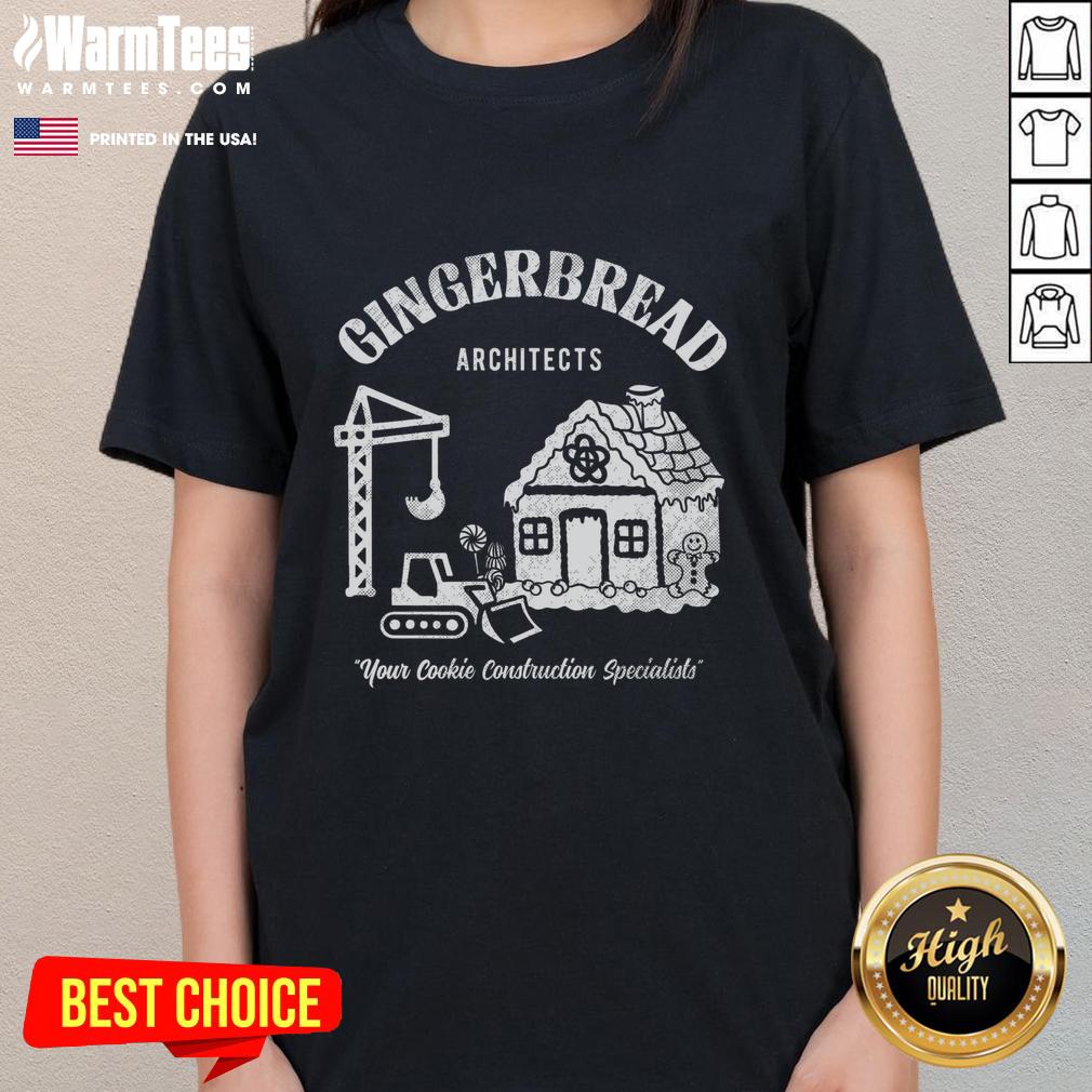 Premium Gingerbread Architects Your Cookies Construction Specialists T-Shirt - Image 3