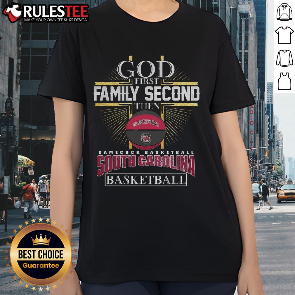 Premium God First Family Second Then South Carolina Gamecocks Basketball Limited Edition T-Shirt - Image 3