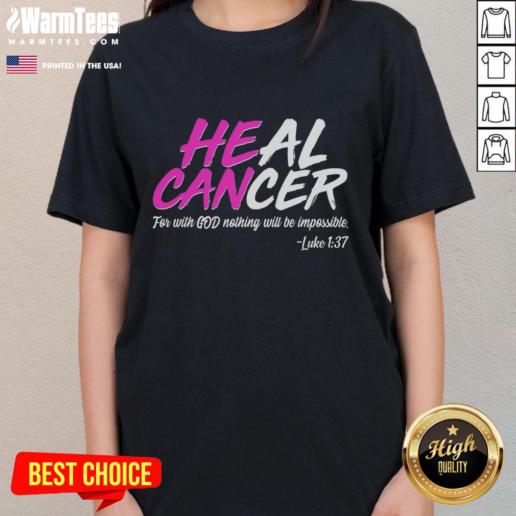 Premium Heal Cancer With God T-Shirt - Image 3