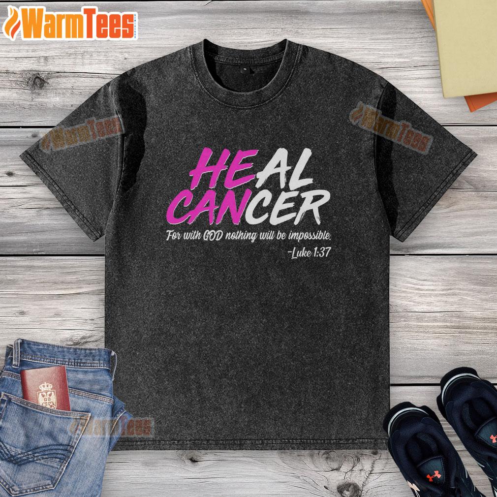 Premium Heal Cancer With God T-Shirt - Image 6