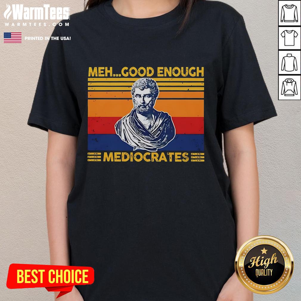 Premium Herodotus Meh Good Enough Mediocrates Vintage T-Shirt - Image 3