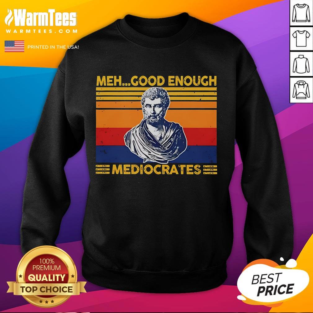 Premium Herodotus Meh Good Enough Mediocrates Vintage T-Shirt - Image 5