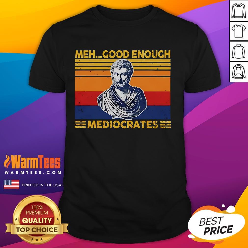 Premium Herodotus Meh Good Enough Mediocrates Vintage T-Shirt