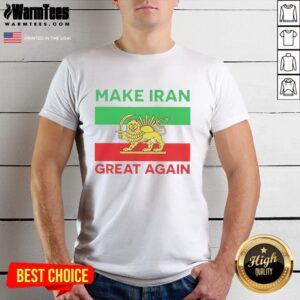 Premium Make Iran Great Again 2026 Free Iran T-Shirt