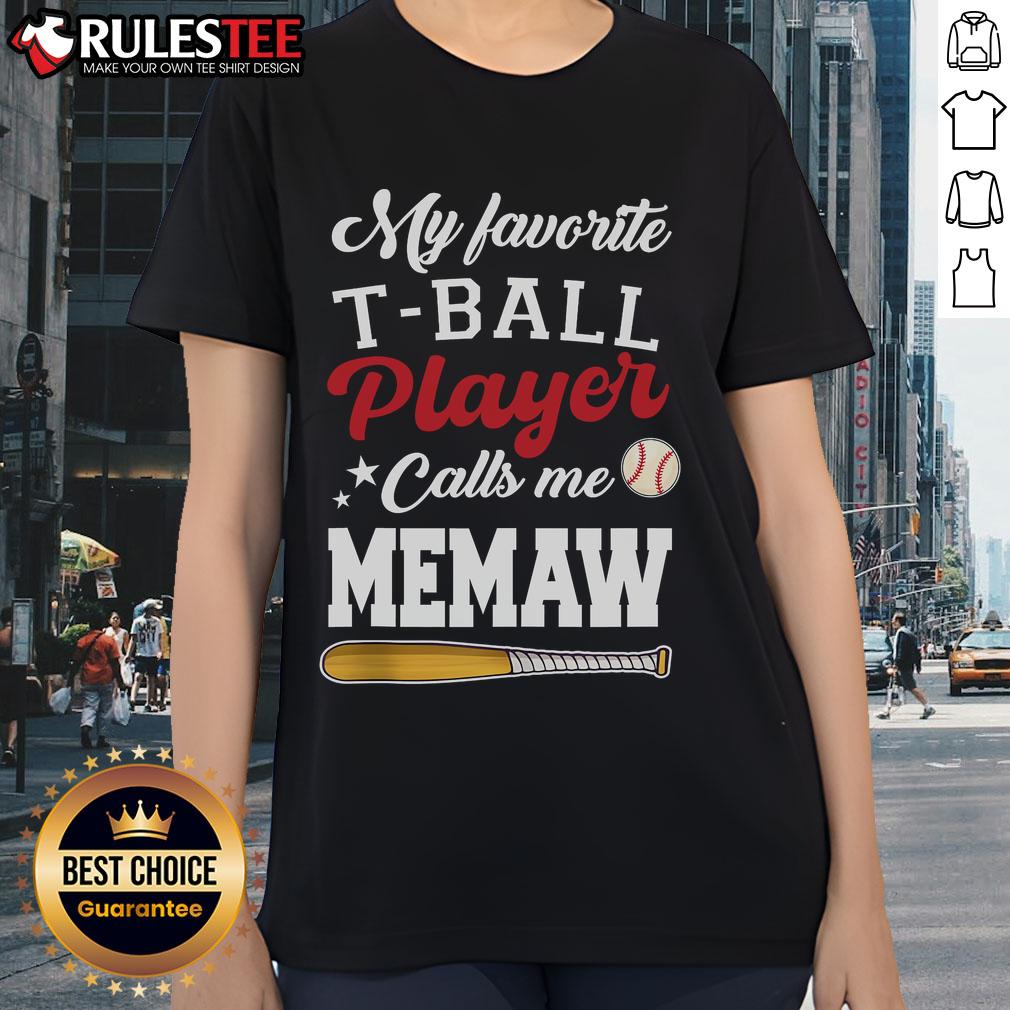 Premium Mother's Day My Favorite T-Ball Player Calls Me Memaw T-Shirt - Image 3