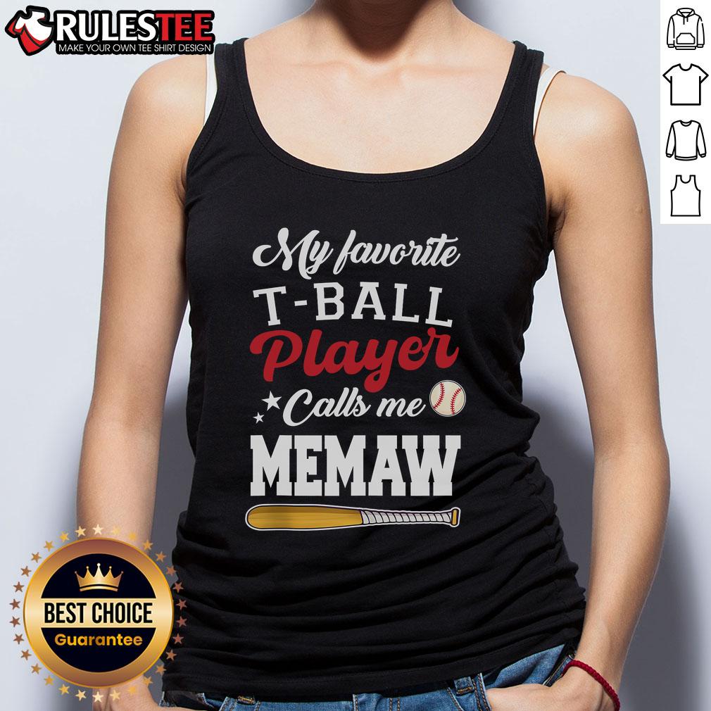 Premium Mother's Day My Favorite T-Ball Player Calls Me Memaw T-Shirt - Image 4