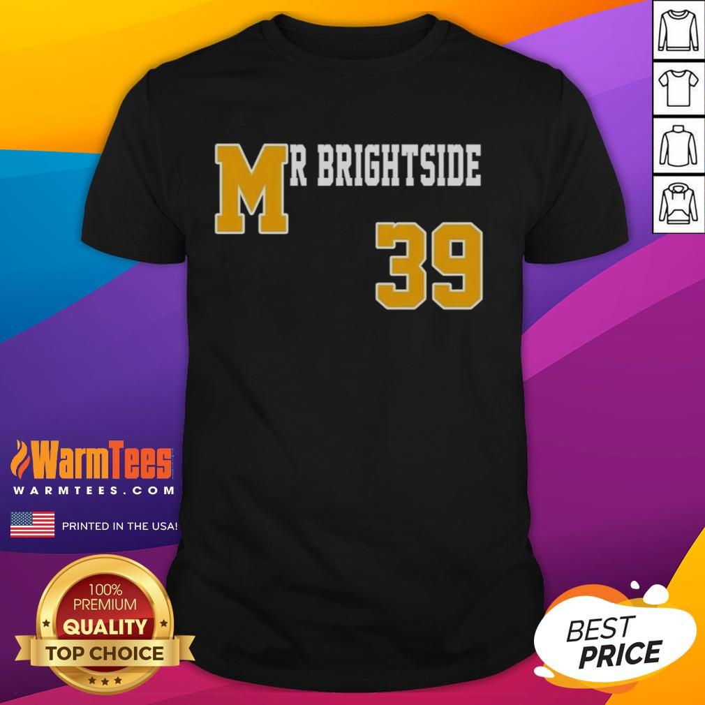 Premium Mr. Brightside 39 T-Shirt