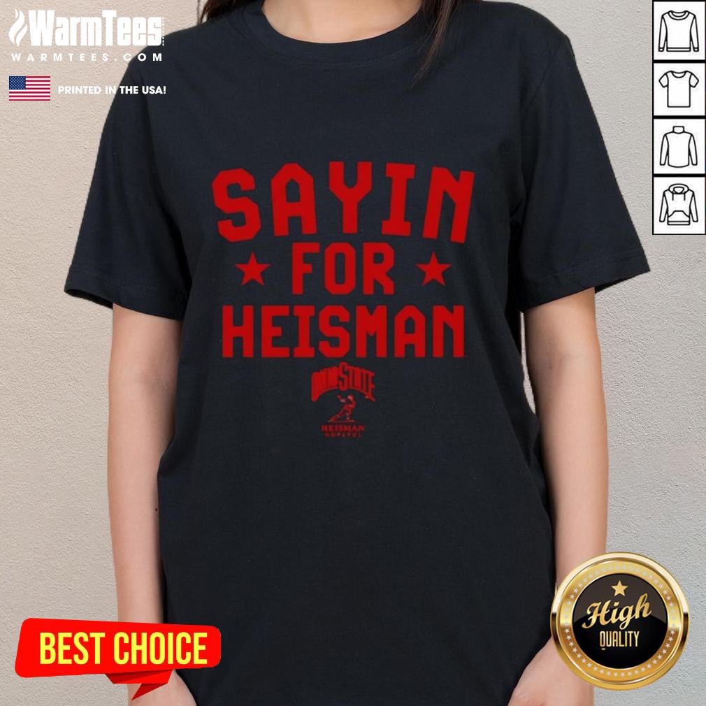 Premium Ohio State Buckeyes Football Julian Sayin For Heisman T-Shirt - Image 3