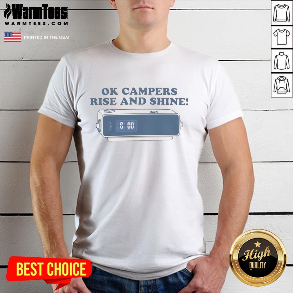 Premium Ok Campers Rise And Shine T-Shirt