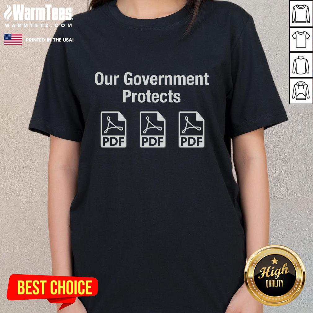 Premium Our Government Protects Pdf Files Logo T-Shirt - Image 3