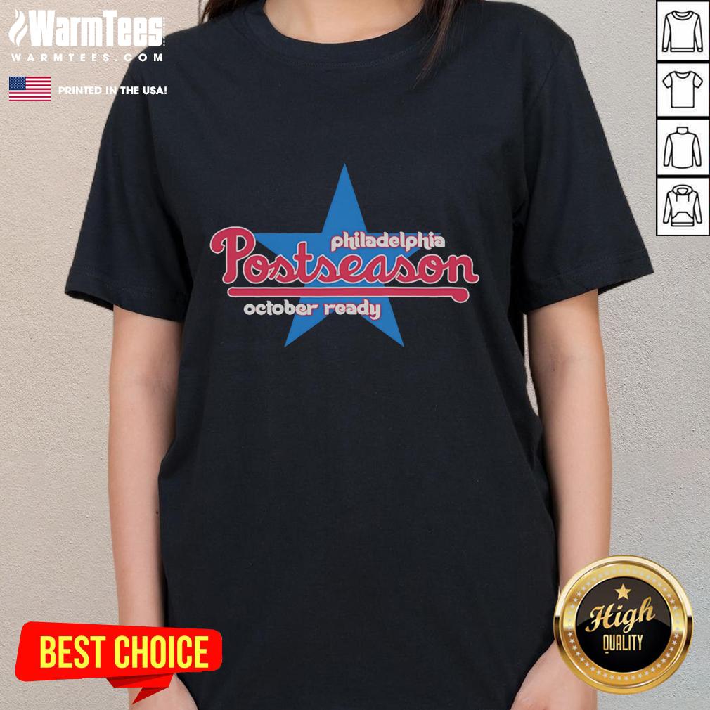Premium Philadelphia Postseason October Ready T-Shirt - Image 3