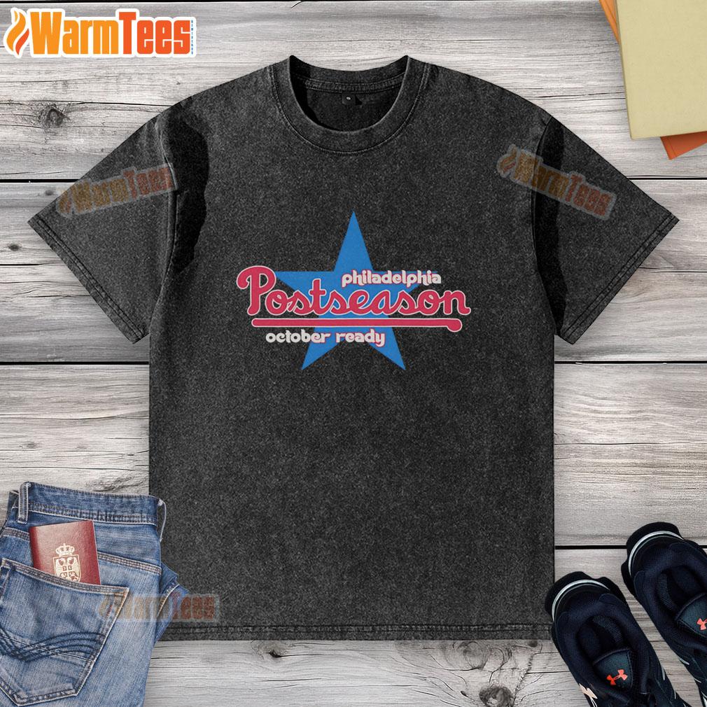 Premium Philadelphia Postseason October Ready T-Shirt - Image 6