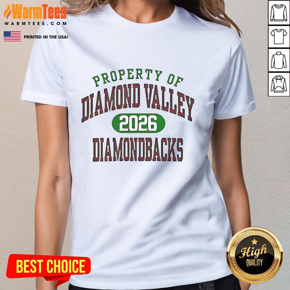 Premium Property Of Diamond Valley Diamondbacks 2026 T-Shirt - Image 3
