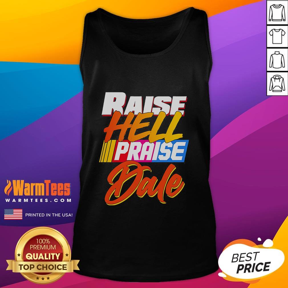 Premium Raise Hell Praise Dale 2025 T-Shirt - Image 4