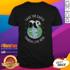 Premium Save The Earth Pandas Live Here T-Shirt