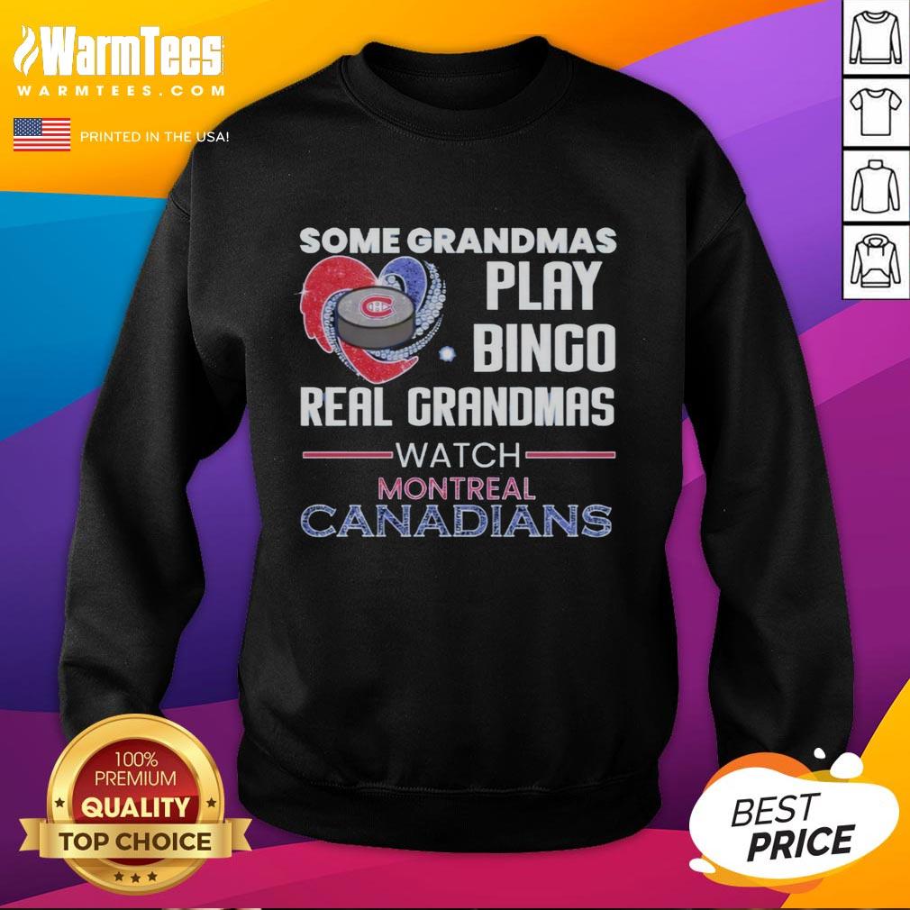 Premium Some Grandmas Play Bingo Real Grandmas Watch Montreal Canadiens T-Shirt - Image 5