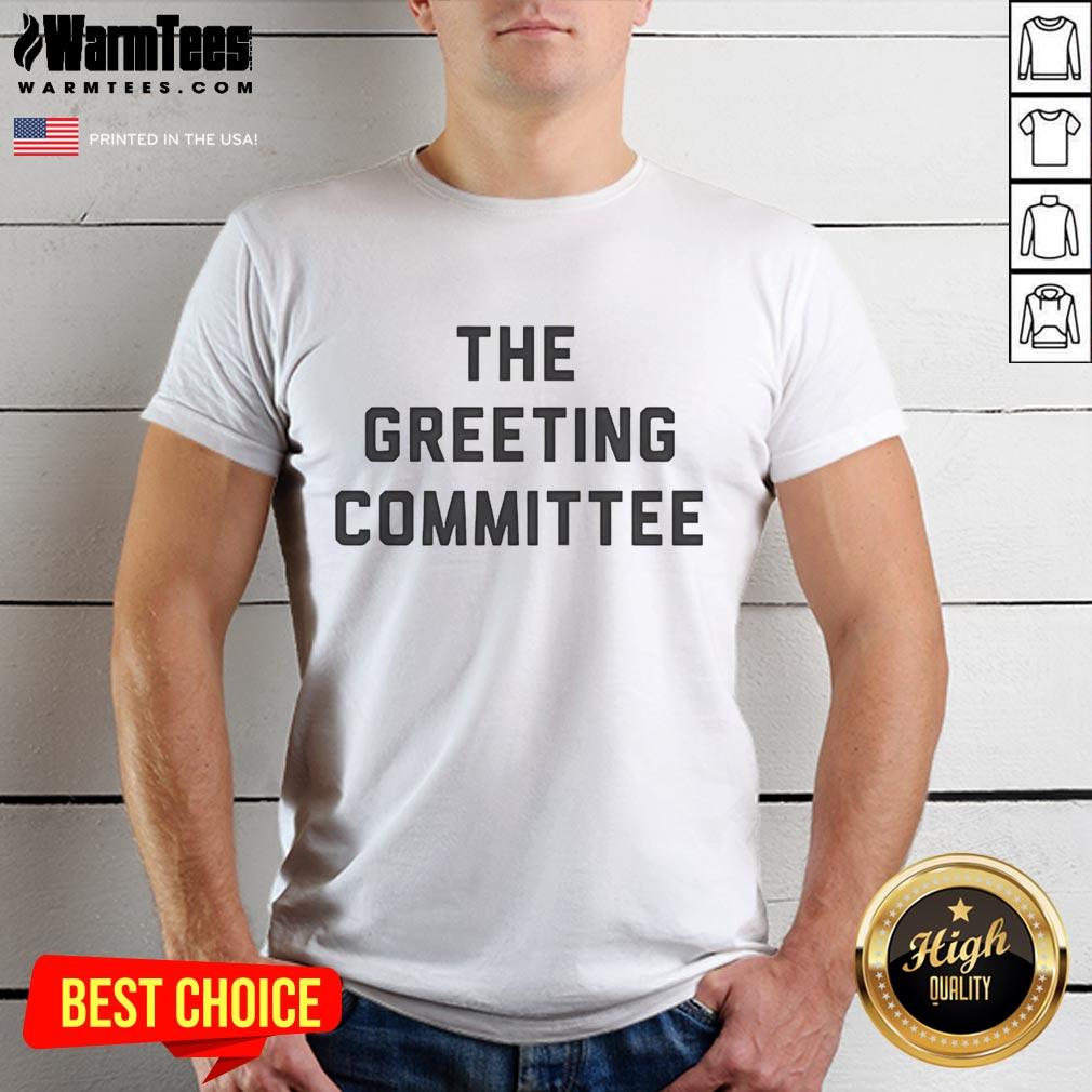 Premium The Greeting Committee T-Shirt