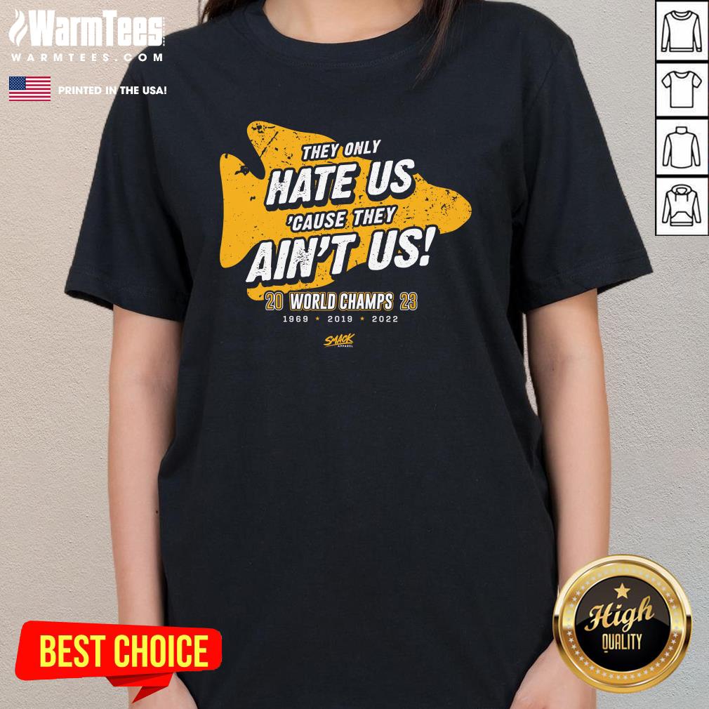 Premium They Only Hate Us Cause They Ain't Us T-Shirt - Image 2