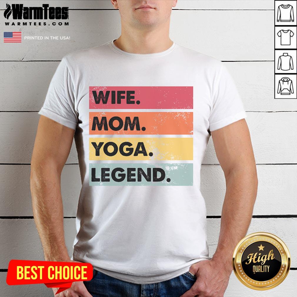 Premium Wife Mom Yoga Legend T-Shirt