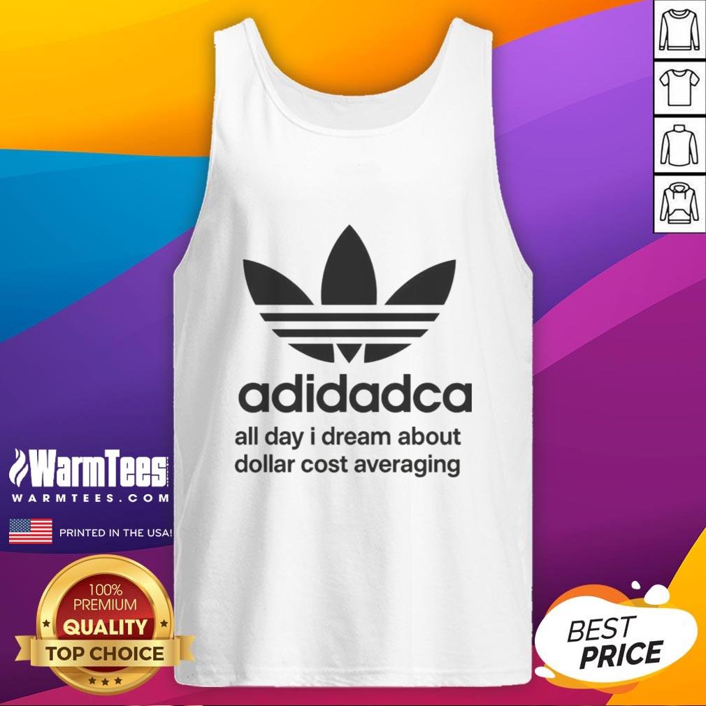 Pretty Adidadca All Day I Dream About Dollar Cost Averaging T-Shirt - Image 4