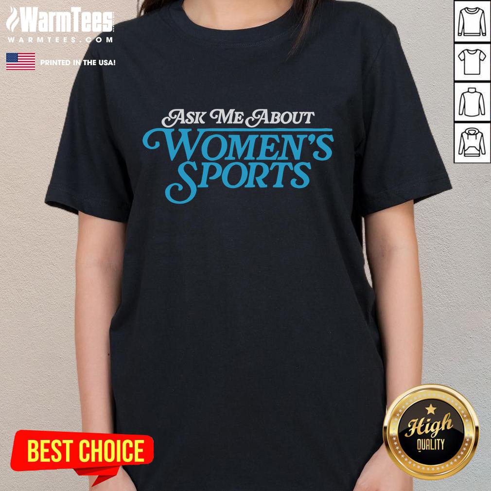 Pretty Ask Me About Women's Sports T-Shirt - Image 3