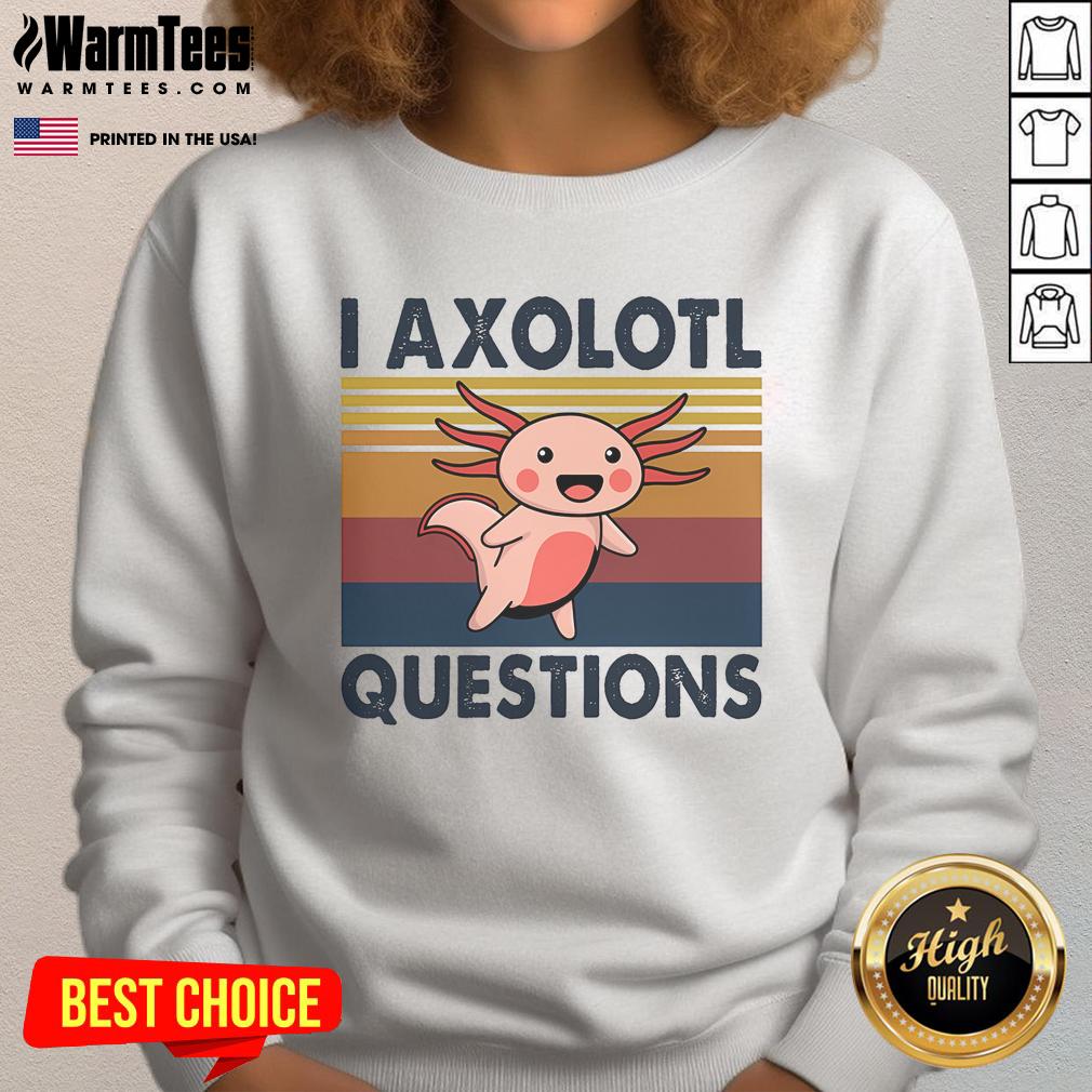 Pretty Axolotl Meme I Axolotl Questions Vintage T-Shirt - Image 5