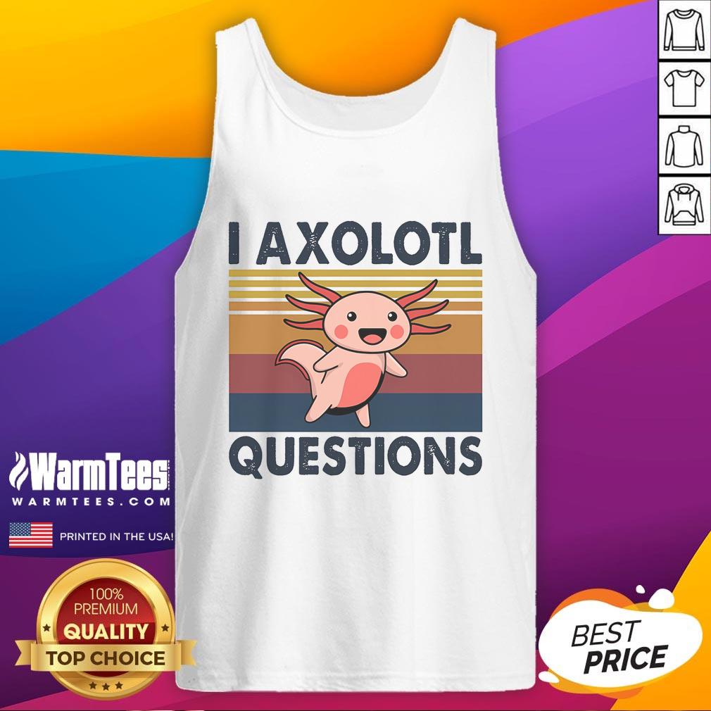 Pretty Axolotl Meme I Axolotl Questions Vintage T-Shirt - Image 4