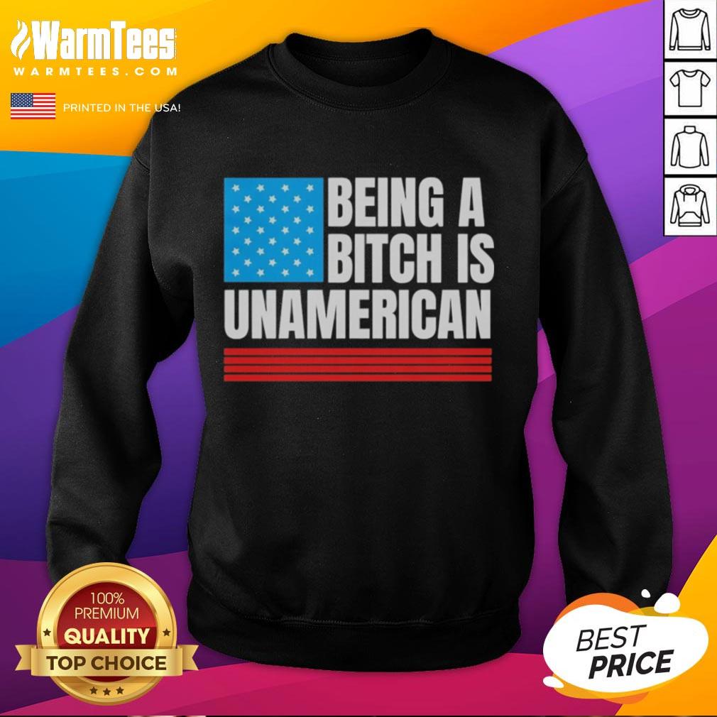 Pretty Being A Bitch Is Unamerican USA Flag T-Shirt - Image 5