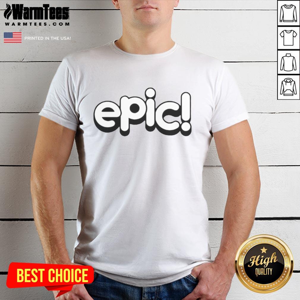 Pretty Epic Logo T-Shirt