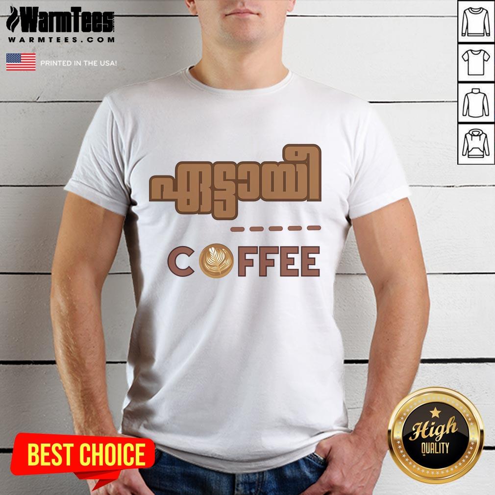 Pretty Ettaye Coffee T-Shirt