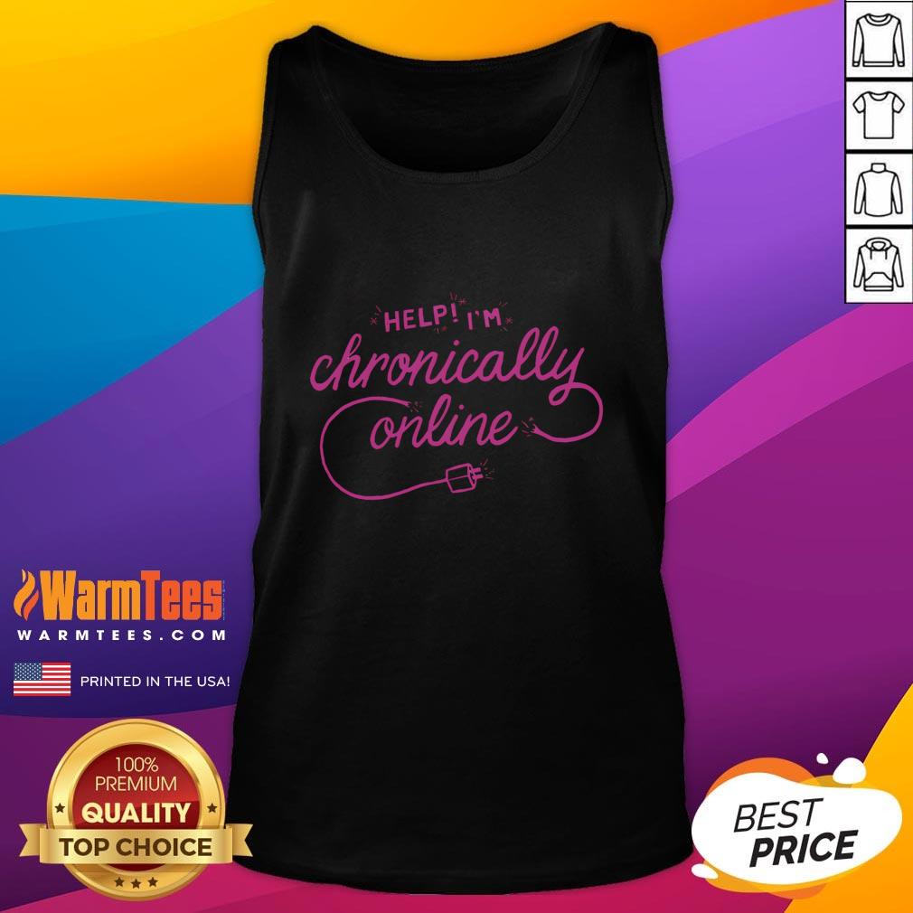 Pretty Help I'm Chronically Online T-Shirt - Image 4