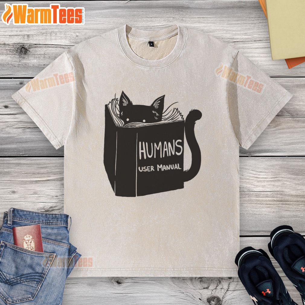 Pretty Humans User Manual For Cats Remix T-Shirt - Image 6