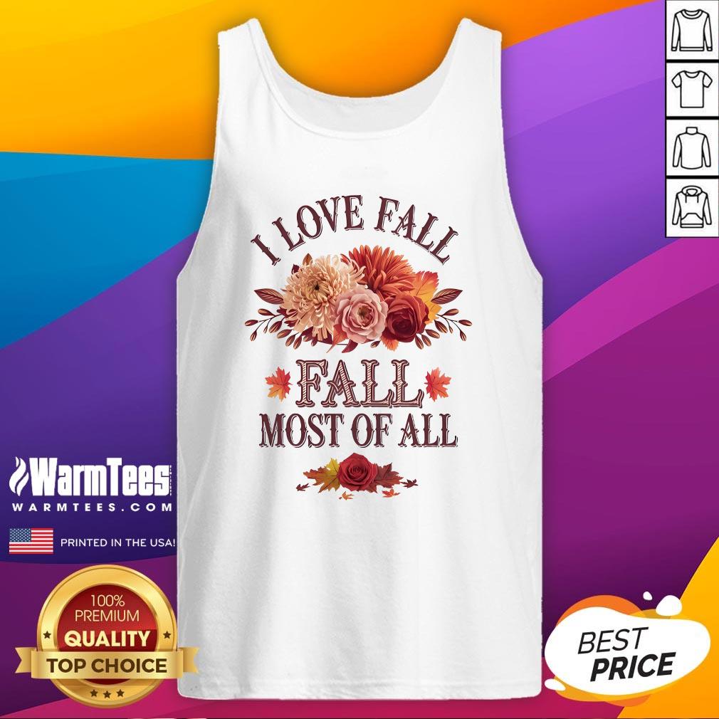 Pretty I Love Fall Most Of All T-Shirt - Image 5