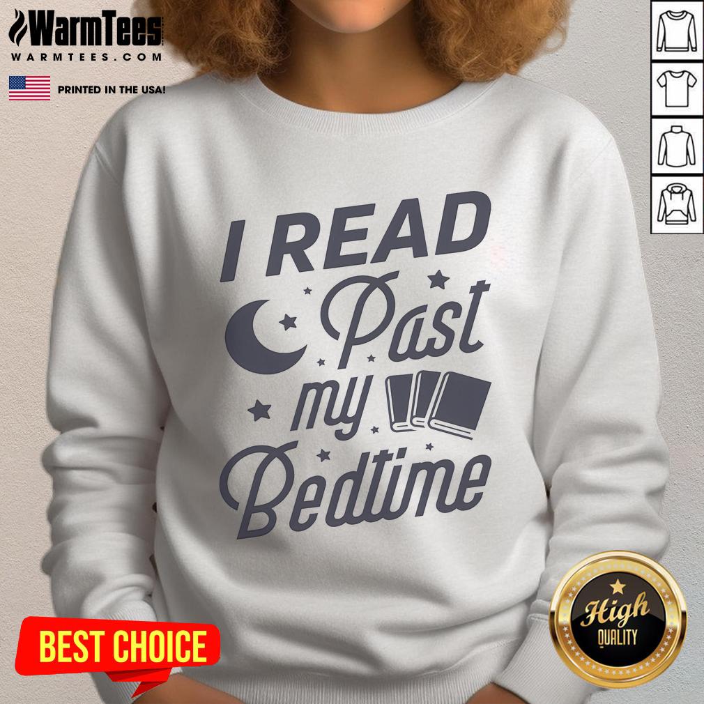 Pretty I Read Past My Bedtime Book Lover T-Shirt - Image 5