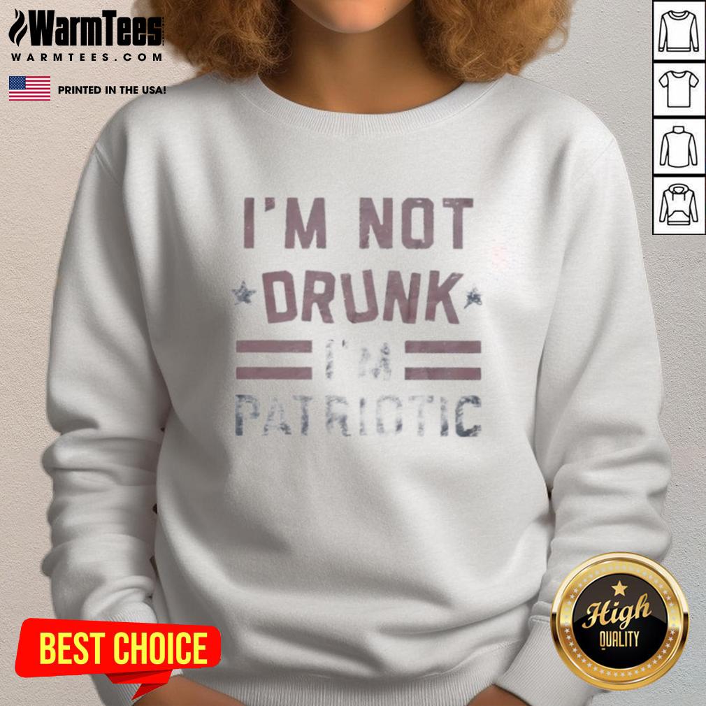 Pretty I'm Not Drunk I'm Patriotic T-Shirt - Image 5