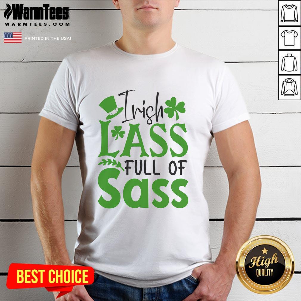 Pretty Irish Lass Full Of Sass T-Shirt